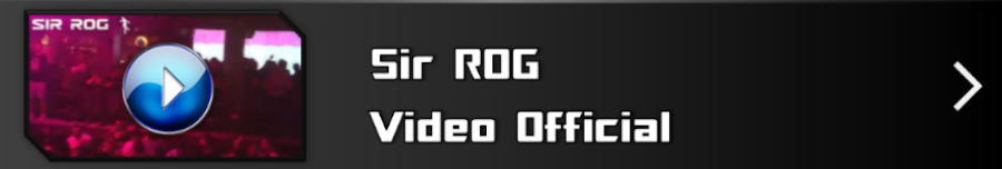 Sir ROG Video